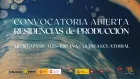 Convocatoria Abierta Residencias de Producción.